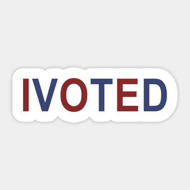 I VOTED Sticker by PaletteDesigns